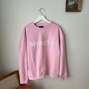 Brunette the Label Pink Brunette Sweatshirt